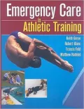 Emergency Care in Athletic Training