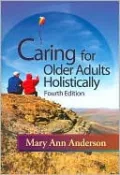 Caring for Older Adults Holistically
