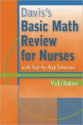 Davis's Basic Math Review for Nurses: With Step-By-Step Solutions