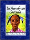 La Asombrosa Graciela
