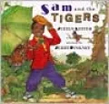 Sam and the Tigers: A New Telling of Little Black Sambo