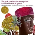 Por Que Zumban los Mosquitos en los Oidos de la Gente: un Cuento de Africa Occidental (Why Mosquitoes Buzz in People's Ears: A West African Tale)