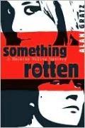 Something Rotten (Horatio Wilkes Series)
