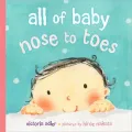 All of Baby, Nose to Toes