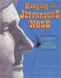 Hanging off Jefferson's Nose: Growing up on Mount Rushmore
