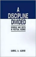 Discipline Divided: Schools and Sects in Political Science