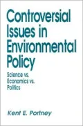 Controversial Issues in Environmental Policy