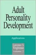 Adult Personality Development, Vol. 2