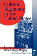 Cultural Hegemony in the United States, Vol. 7