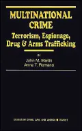 Multinational Crime: Terrorism, Espionage, Drug and Arms Trafficking, Vol. 9