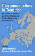 Telecommunications in Transition : Policies, Services and Technologies in the European Community