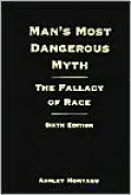 Man's Most Dangerous Myth