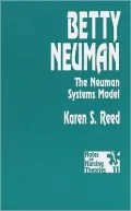 Betty Neuman: The Neuman Systems Model, Vol. 11