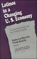 Latinos In A Changing U.S. Economy, Vol. 7