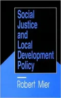 Social Justice and Local Development Policy