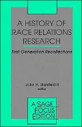History of Race Relations Research: First Generation Recollections, Vol. 159