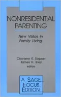 Nonresidential Parenting New Vistas in Family Living