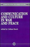 Communication And Culture In War And Peace, Vol. 11