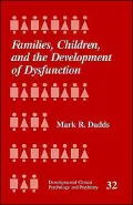 Families, Children, And The Development Of Dysfunction, Vol. 32