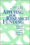 Applying for Research Funding: Getting Started and Getting Funded