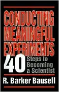 Conducting Meaningful Experiments: 40 Steps to Becoming a Scientist