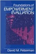Foundations of Empowerment Evaluation