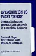 Introduction to Facet Theory: Content Design and Intrinsic Data Analysis in Behavioral Research, Vol. 35
