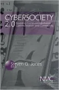 CyberSociety : Computer-Mediated Communication and Community