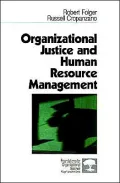 Organizational Justice And Human Resource Management, Vol. 7