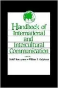 Handbook of International and Intercultural Communication