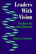 Leaders With Vision: The Quest for School Renewal