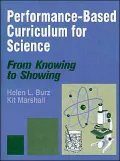 Performance-Based Curriculum for Science: From Knowing to Showing