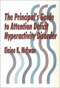 The Principal's Guide to ADHD: Attention Deficit Hyperactivity Disorder