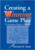 Creating a Winning Game Plan : The Secondary Teacher's Playbook