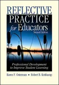 Reflective Practice for Educators : Professional Development to Improve Student Learning