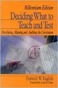 Deciding What To Teach And Test
