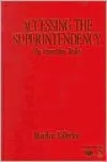 Accessing the Superintendency: The Unwritten Rules