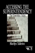 Accessing Superintendency : Unwritten Rules