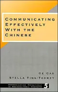 Communicating Effectively with the Chinese, Vol. 5