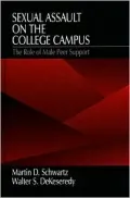 Sexual Assault on the College Campus: The Role of Male Peer Support