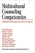 Multicultural Counseling Competencies: Individual and Organizational Development, Vol. 11
