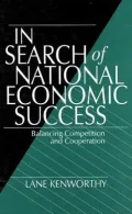 In Search of National Economic Success: Balancing Competition and Cooperation