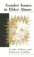 Gender Issues in Elder Abuse