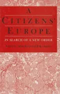 A Citizens' Europe : In Search of a New Order
