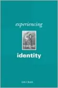 Experiencing Identity