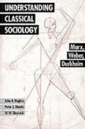 Understanding Classical Sociology