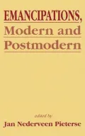 Emancipations, Modern and Postmodern