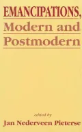 Emancipations, Modern and Postmodern