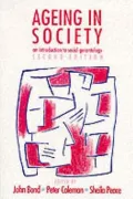 Ageing in Society: An Introduction to Social Gerontology