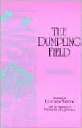 Dumpling Field: Haiku of Issa